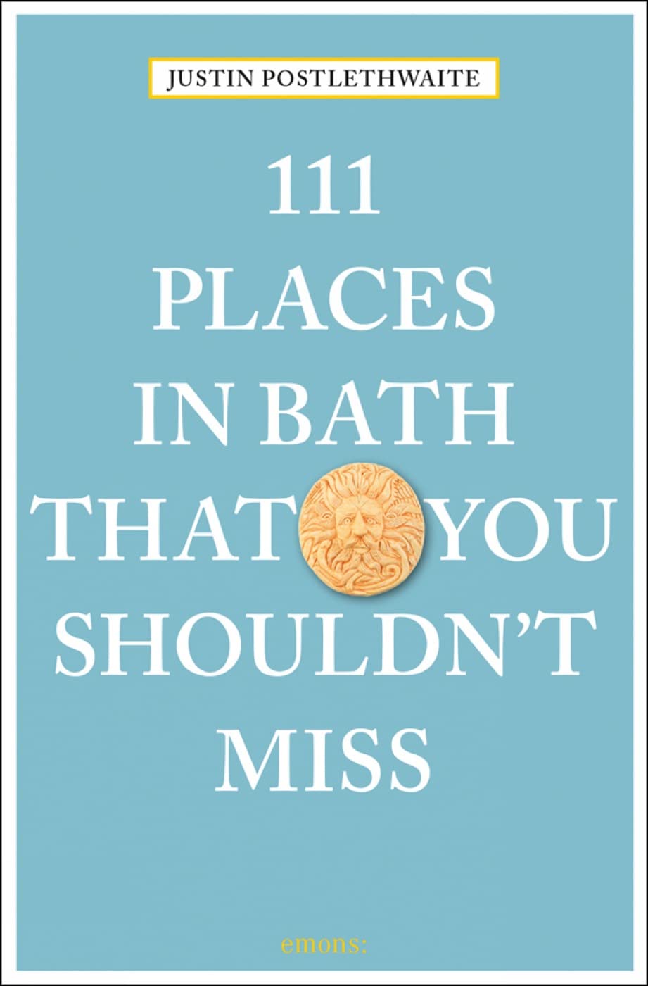 Reisgids 111 places in Places in Bath That You Shouldn't Miss | Emons