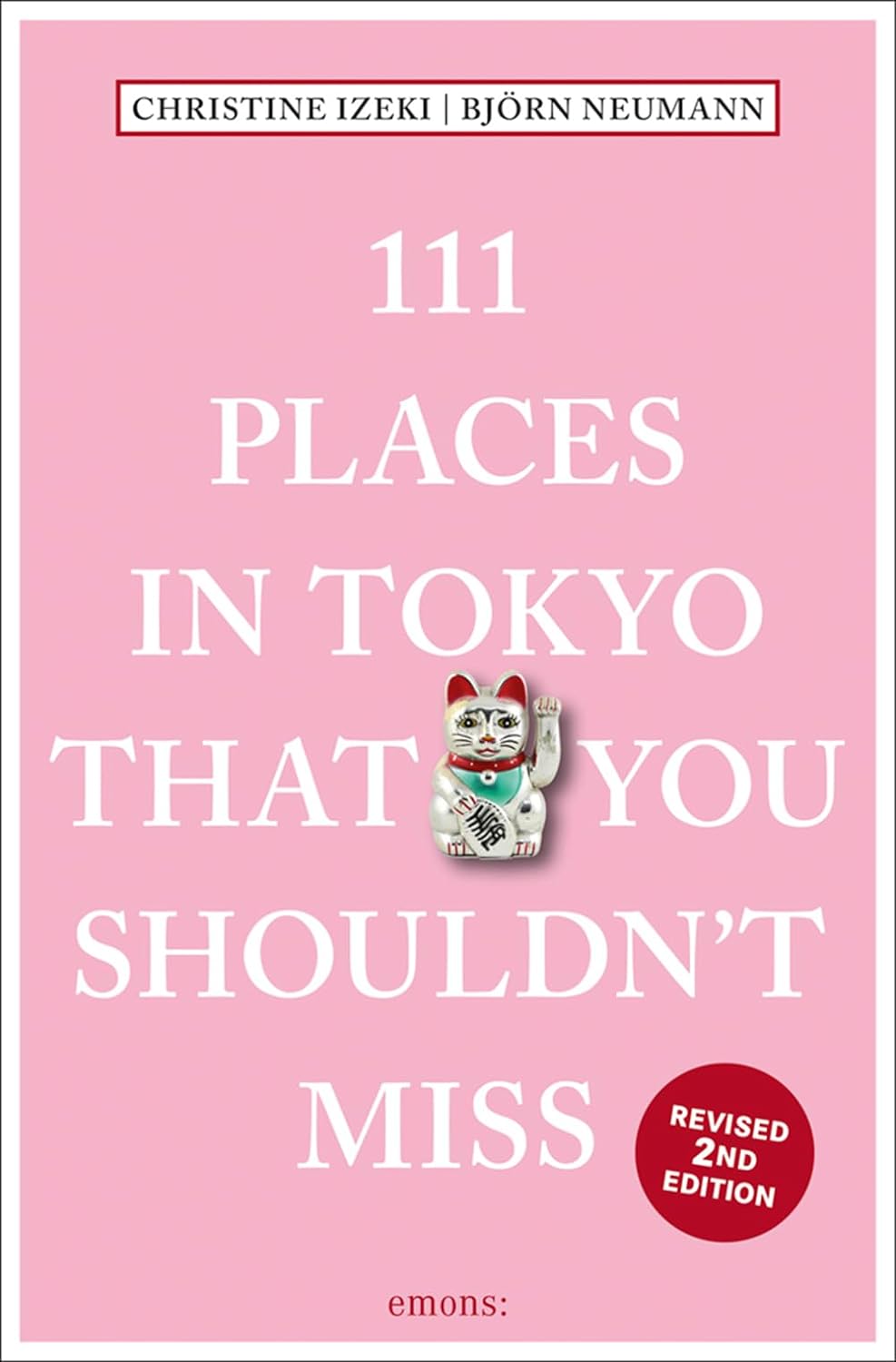Online bestellen: Reisgids 111 places in Places in Tokyo That You Shouldn't Miss | Emons