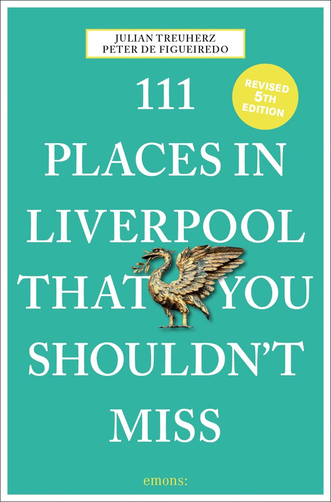 Online bestellen: Reisgids 111 places in Places in Liverpool That You Shouldn't Miss | Emons