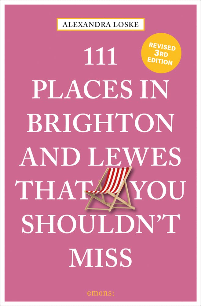 Online bestellen: Reisgids 111 places in Places in Brighton & Lewes That You Shouldn't Miss | Emons