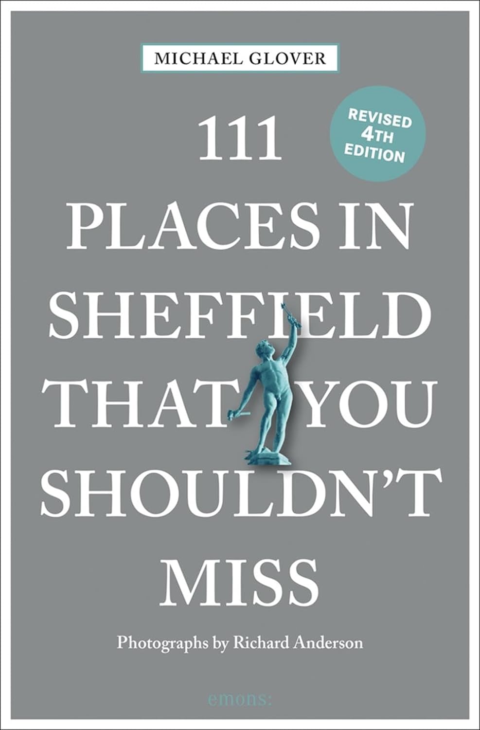 Online bestellen: Reisgids 111 places in Places in Sheffield That You Shouldn't Miss | Emons