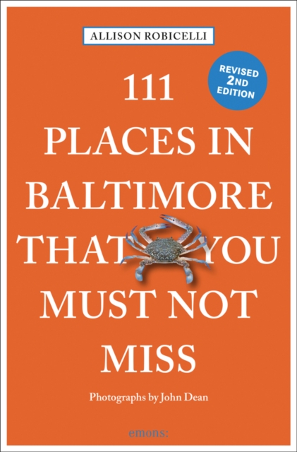 Online bestellen: Reisgids 111 places in Places in Baltimore That You Must Not Miss | Emons