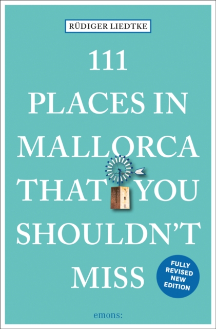 Online bestellen: Reisgids 111 places in Places in Mallorca That You Shouldn't Miss | Emons