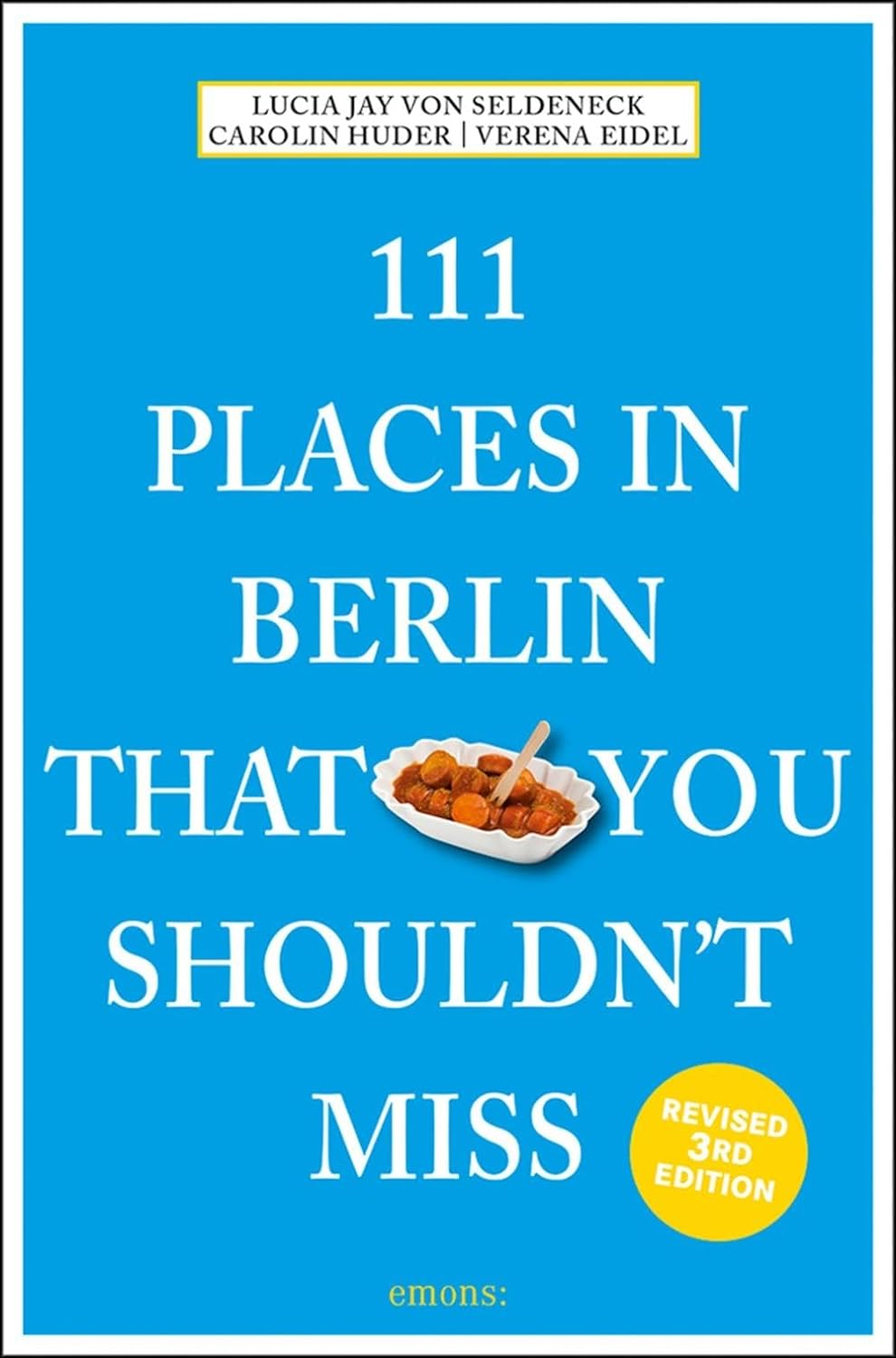 Online bestellen: Reisgids 111 places in Places in Berlin That You Shouldn't Miss | Emons