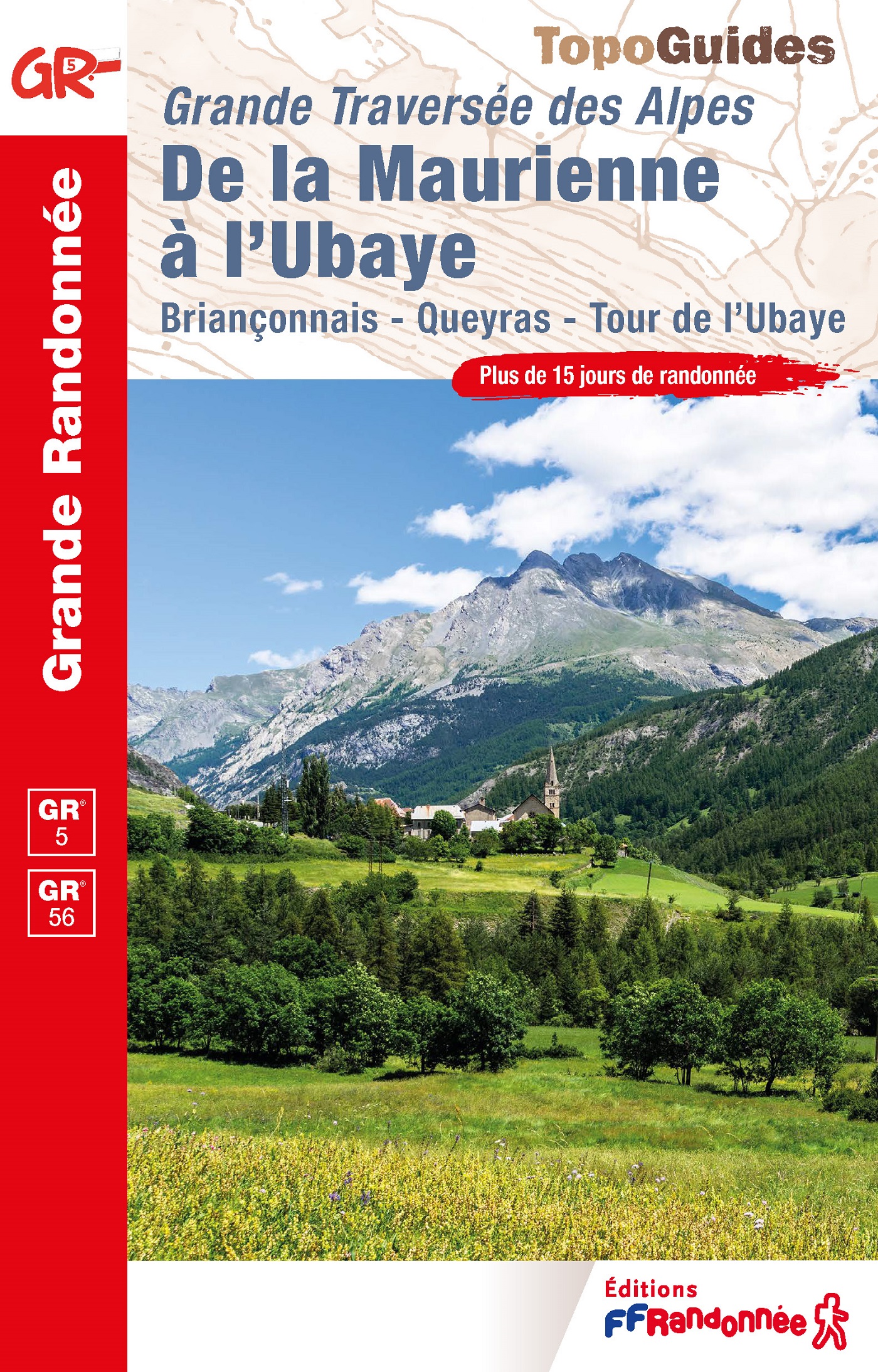 Wandelgids 0531 De la Maurienne à l'Ubaye - La Traversée des Alpes | F