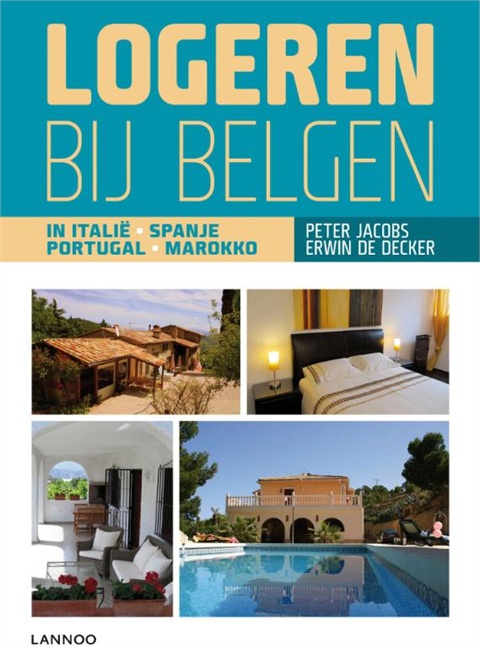 Bed and Breakfast Logeren bij Belgen in Italië, Spanje, Portugal en Marokko l Lannoo | 