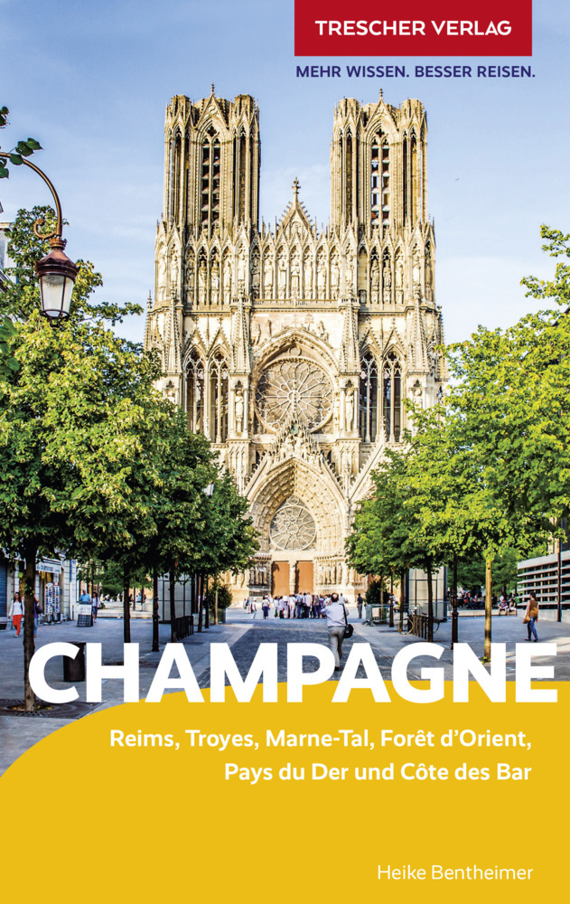 Online bestellen: Reisgids Reiseführer Champagne | Trescher Verlag