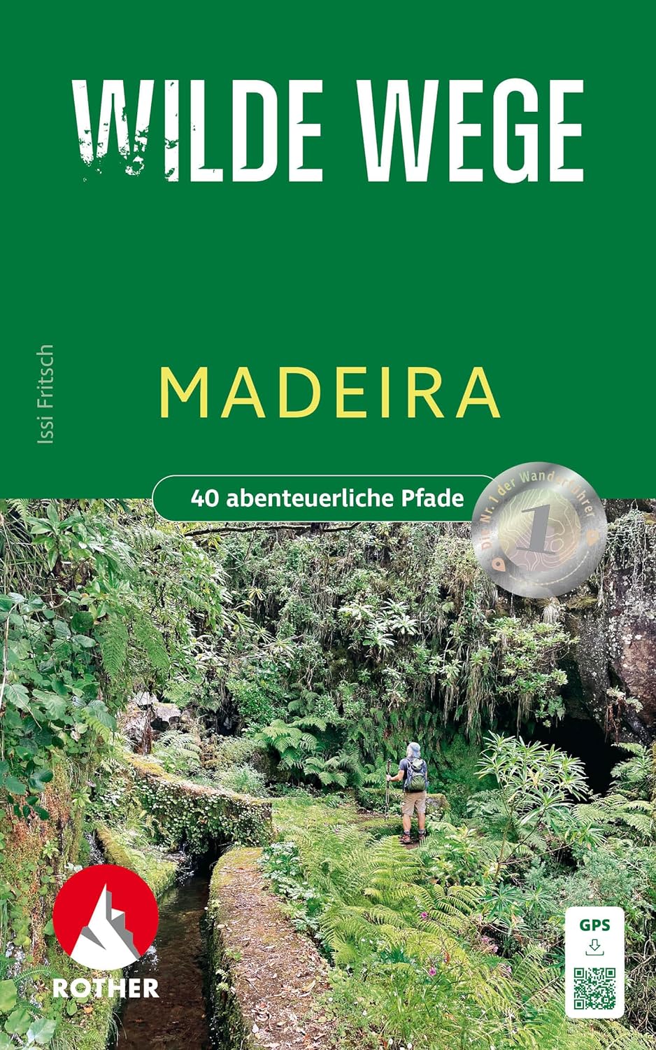 Online bestellen: Wandelgids Wilde Wege Madeira | Rother Bergverlag