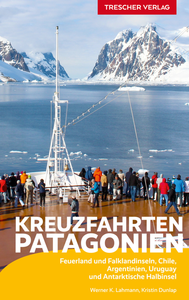 Online bestellen: Reisgids Reiseführer Kreuzfahrten Patagonien | Trescher Verlag