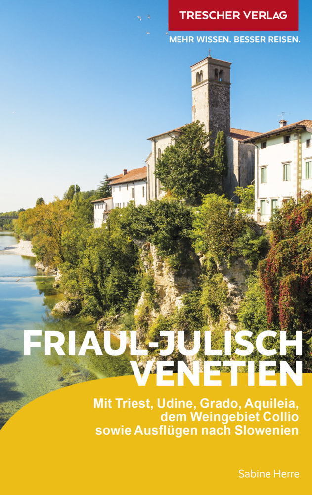 Online bestellen: Reisgids Reiseführer Julisch Venetien | Trescher Verlag