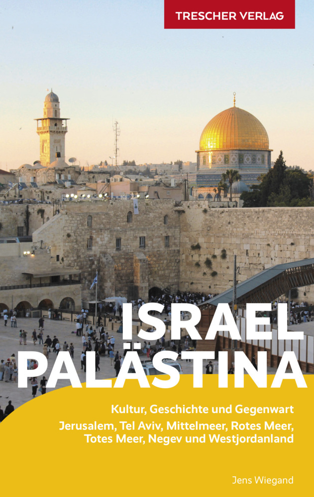 Online bestellen: Reisgids Reiseführer Israel und Palästina | Trescher Verlag
