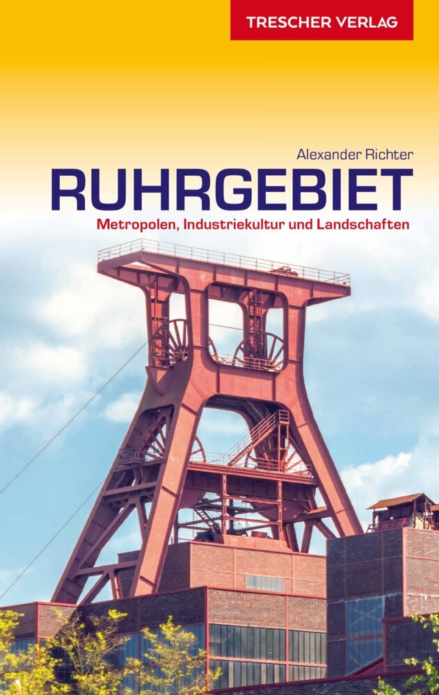 Online bestellen: Reisgids Reiseführer Ruhrgebiet | Trescher Verlag