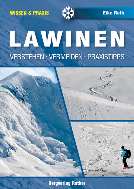 Bergsporthandboek Lawinen - Verstehen-Vermeiden-Praxistipps | Rother B