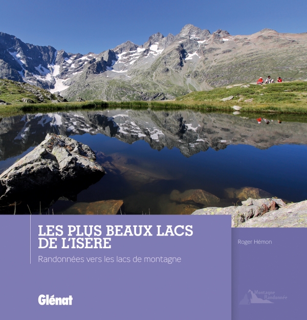 Wandelgids Isère les plus beaux lac…