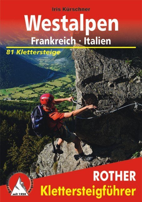 Online bestellen: Klimgids - Klettersteiggids Westalpen-Frankrijk-Italië | Rother Bergverlag