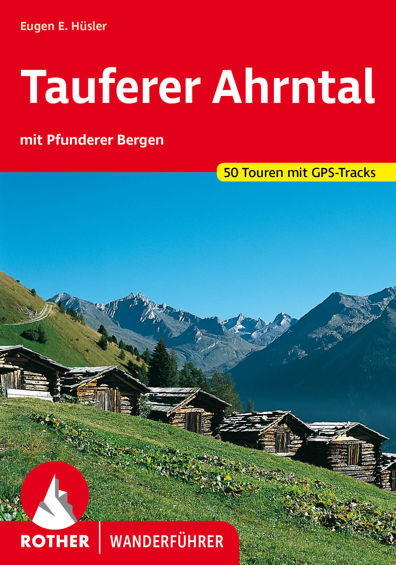 Online bestellen: Wandelgids 93 Tauferer Ahrntal | Rother Bergverlag