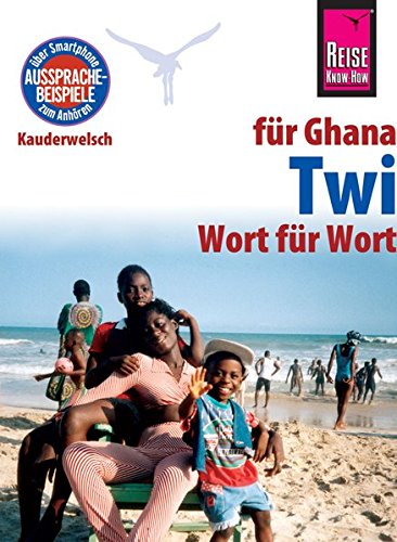 Online bestellen: Woordenboek Kauderwelsch Twi für Ghana - Wort für Wort | Reise Know-How Verlag