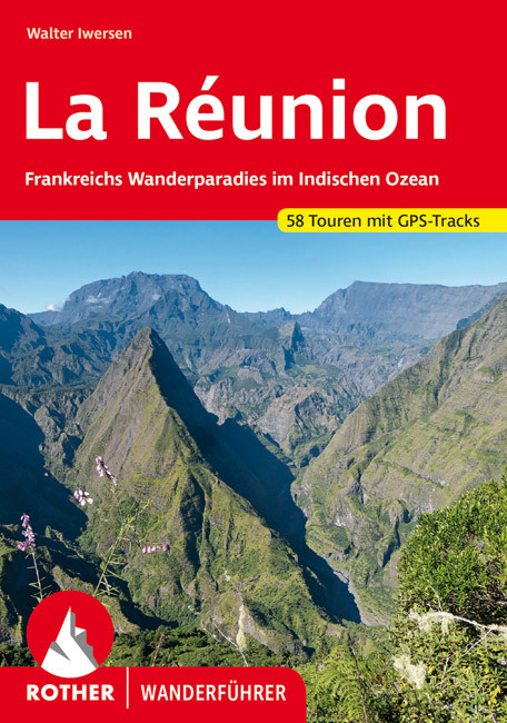 Online bestellen: Wandelgids La Reunion | Rother Bergverlag