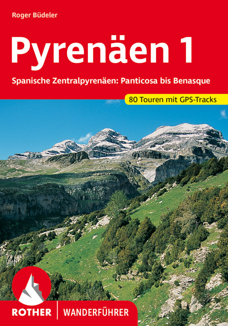 Online bestellen: Wandelgids 285 Pyrenäen 1 - Spanische Zentralpyrenäen: Panticosa bis Benasque | Rother Bergverlag