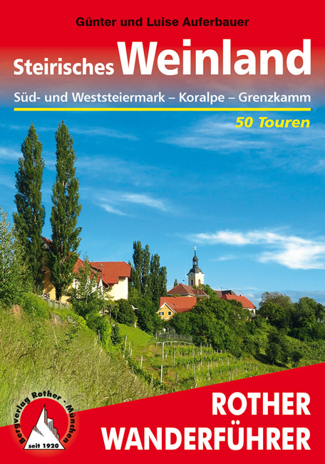 Wandelgids Steirisches Weinland | Rother de zwerver