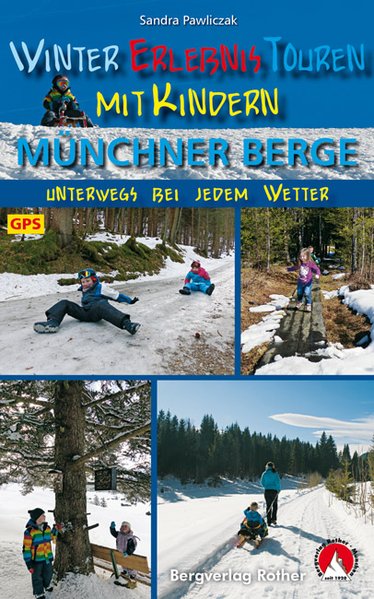 Wandelgids Münchner Berge, WinterEr…