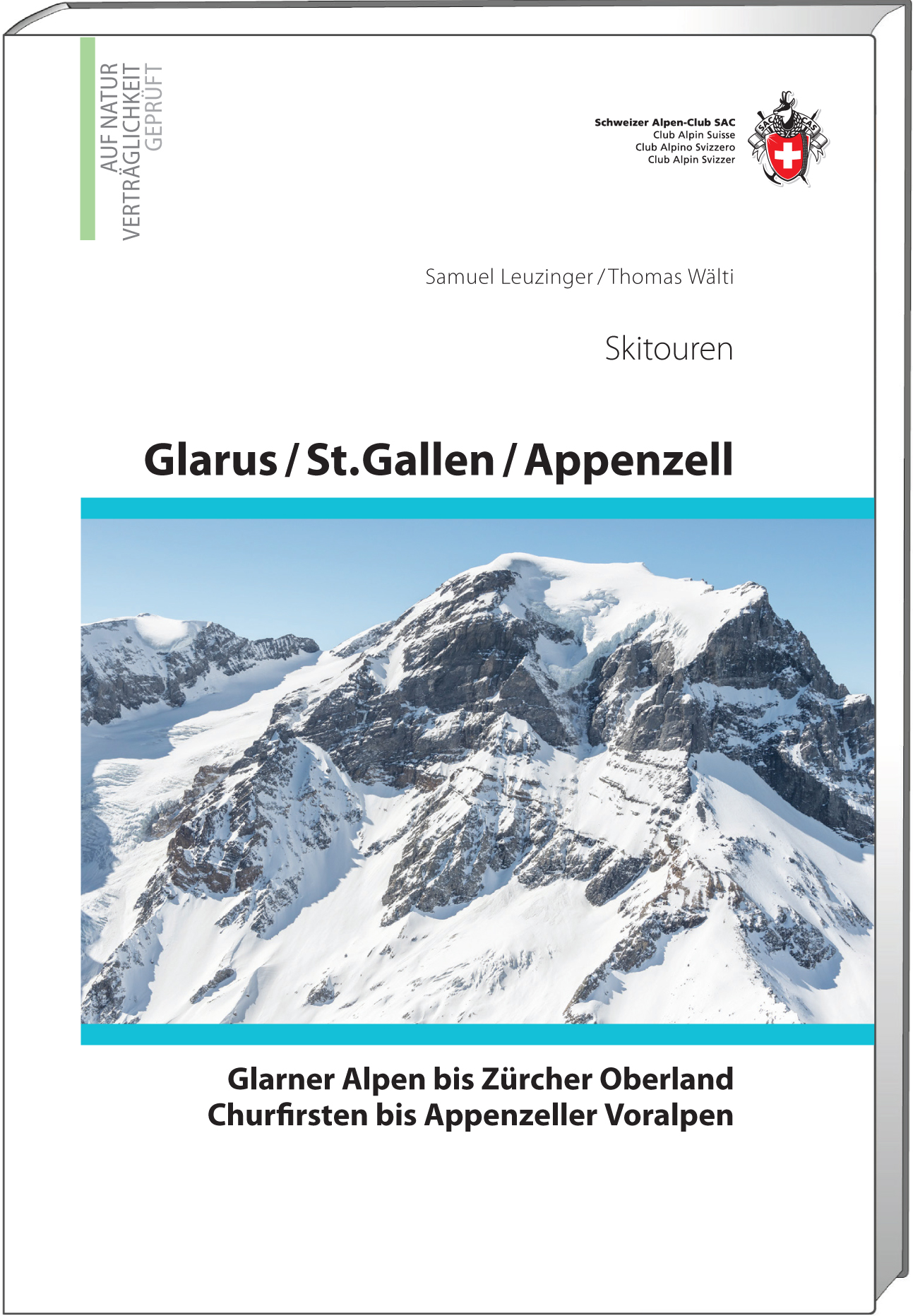 Tourskigids Alpine skitouren Glarus / St.Gallen / Appenzell | SAC Schw