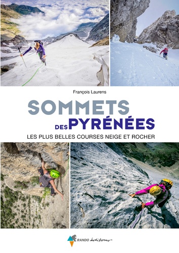 Wandelgids Sommets des Pyrénées, les plus belles courses neige&rocher