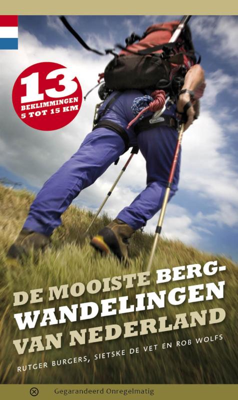Online bestellen: Wandelgids De mooiste bergwandelingen van Nederland | Gegarandeerd Onregelmatig