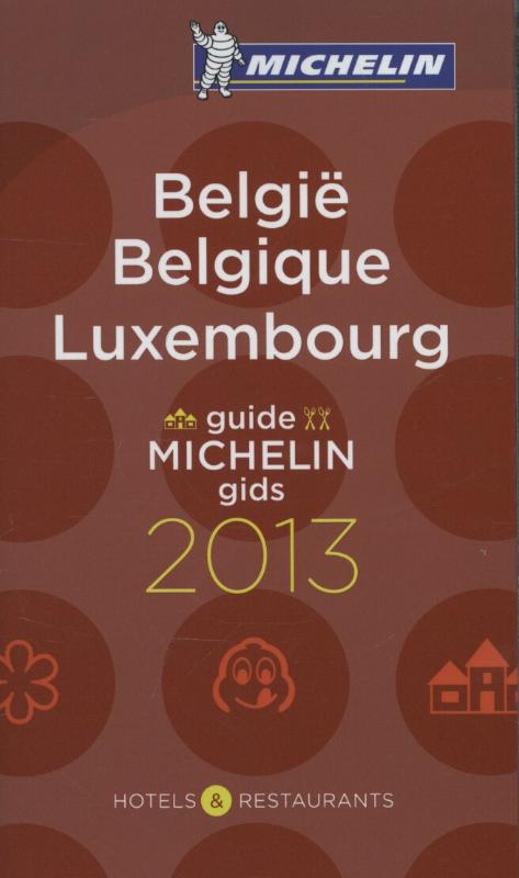 Hotel en Restaurantgids België Belgie - Luxemburg 2013 | Michelin rode gids |