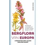 Natuurgids Bergflora van Europa - van IJsland en Scandinavië tot oost-Europa, Spanje en Italië | Tirion 9789052108285 |