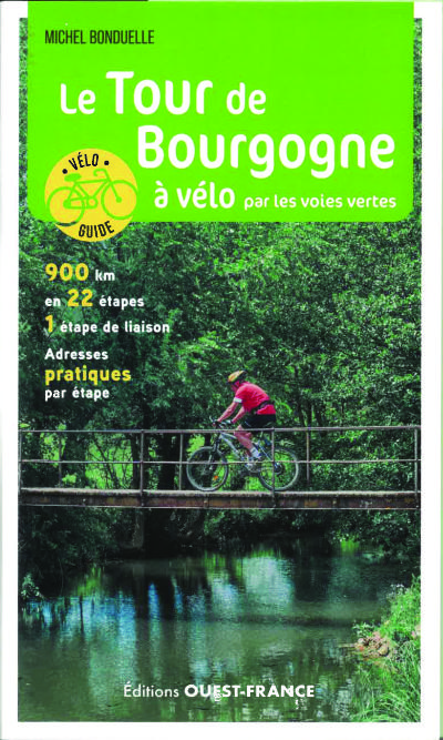 Fietsgids Bourgogne à vélo par les…