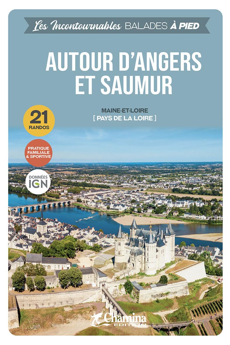 Wandelgids Angers et Saumur autour…