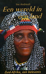 Reisverhaal - Reisverslag Een wereld in één land - Zuid-Afrika, een belevenis | Ine Andreoli |