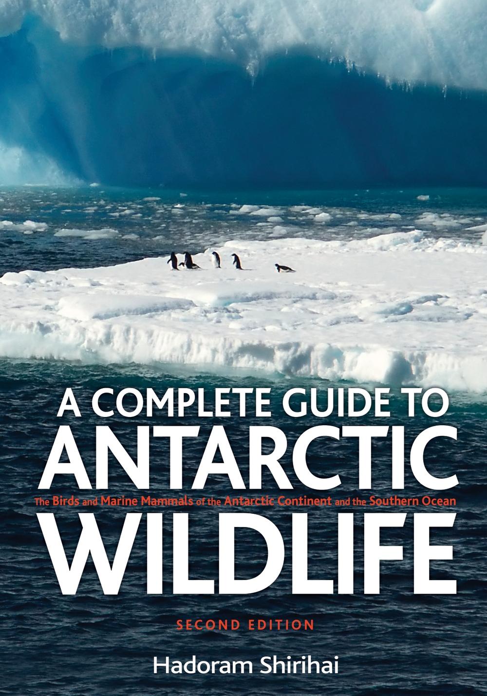 Online bestellen: Natuurgids A Complete Guide to Antarctic Wildlife | Bloomsbury