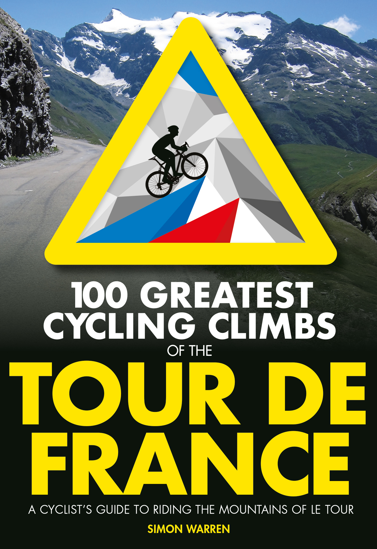 Fietsgids 100 Greatest Cycling Climbs of the Tour de France | Vertebra