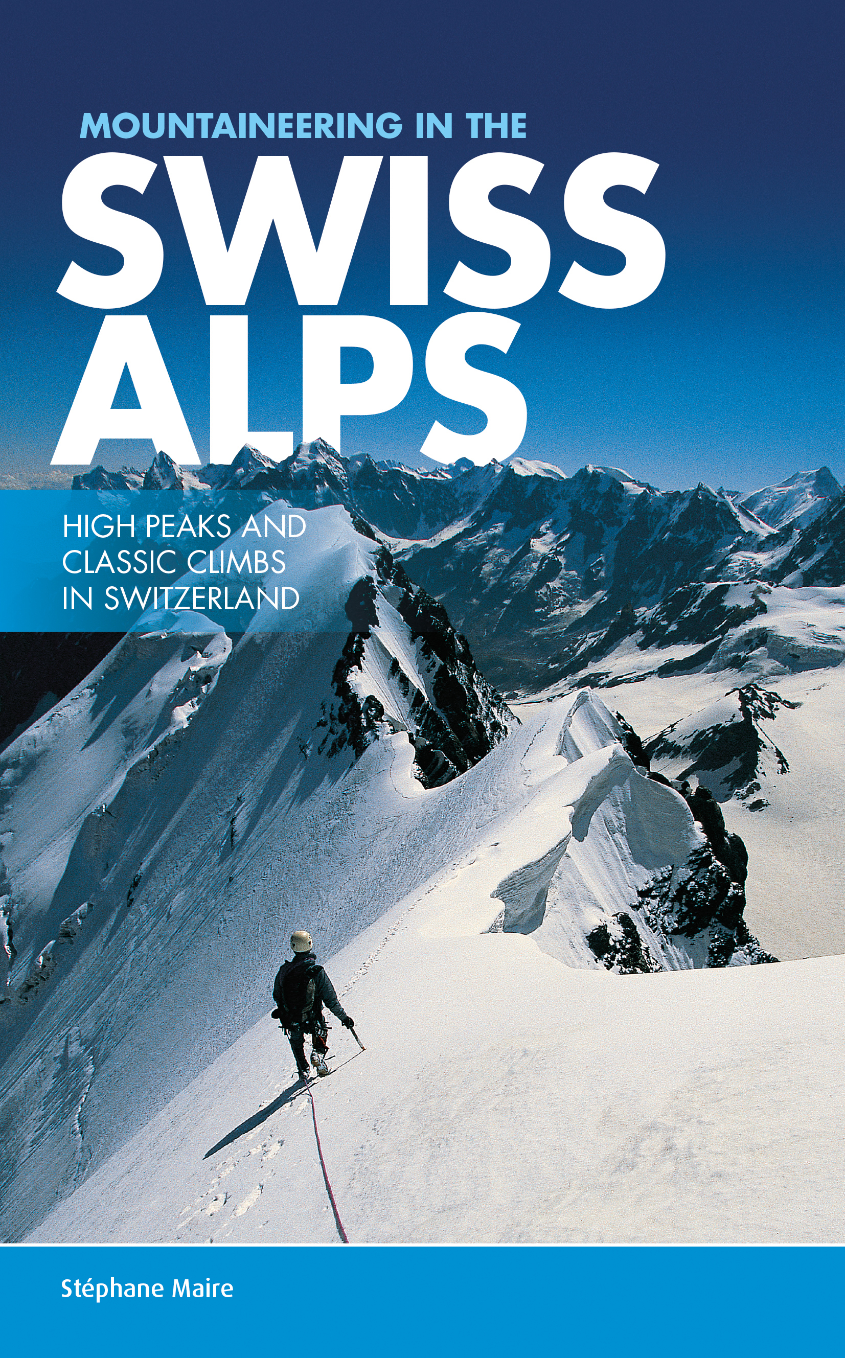Klimgids - Klettersteiggids Mountaineering in the Swiss Alps | Vertebr