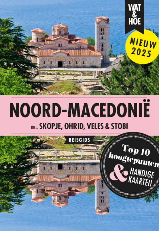 Reisgids Wat & Hoe Stedentrip Noord-Macedonië | Kosmos Uitgevers