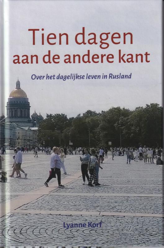 Reisverhaal Tien dagen aan de andere kant | Lyanne Korf