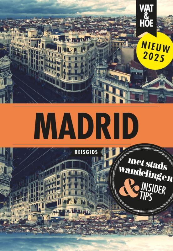 Reisgids Wat & Hoe Stedentrip Madrid