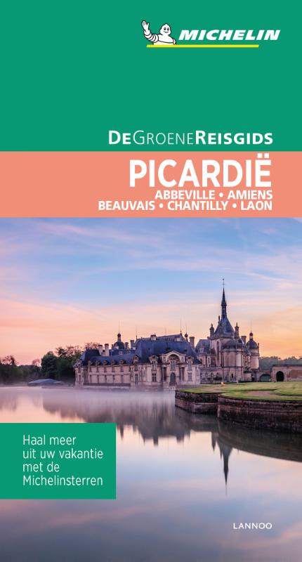 Online bestellen: Reisgids Michelin groene gids Picardië, Somme - Oise - Aisne | Lannoo