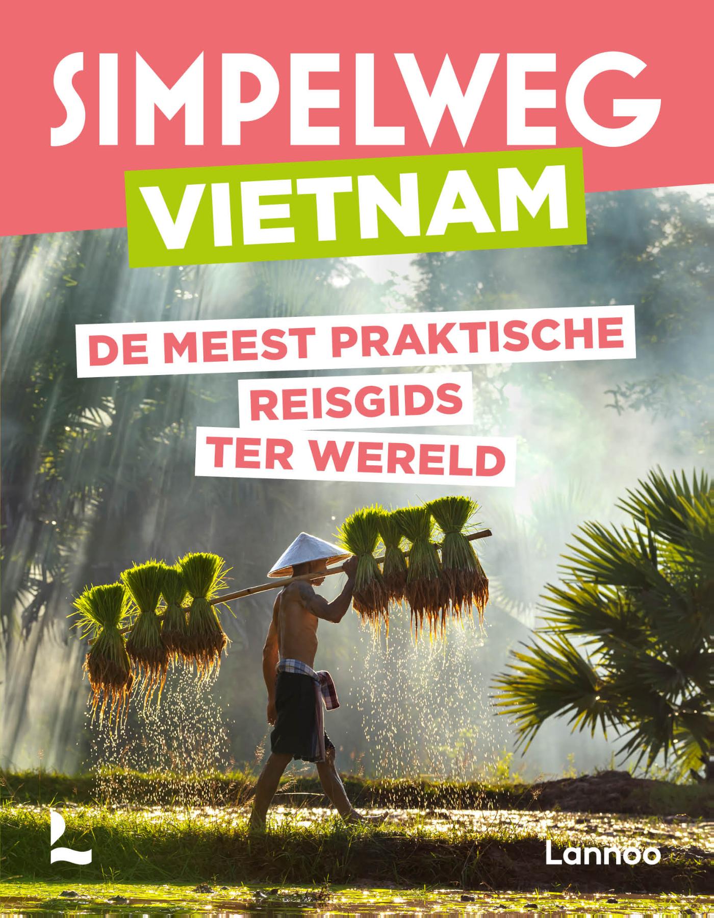 Reisgids Simpelweg Simpelweg Vietnam | Lannoo