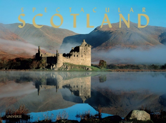 Fotoboek Spectacular Scotland | Universe Publishing