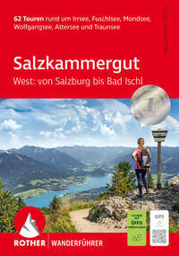 Wandelgids Salzkammergut West: von Salzburg bis Bad Ischl | Rother Ber
