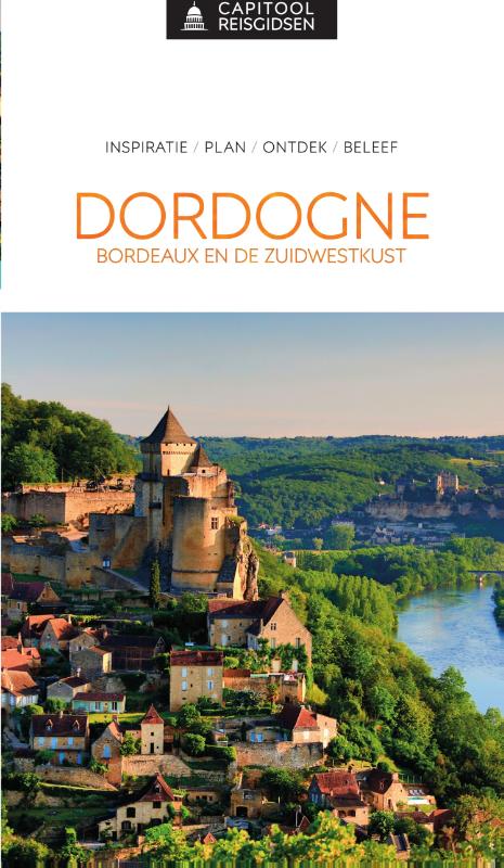 Online bestellen: Reisgids Capitool Reisgidsen Dordogne, Bordeaux en de Zuidwestkust van Frankrijk | Unieboek