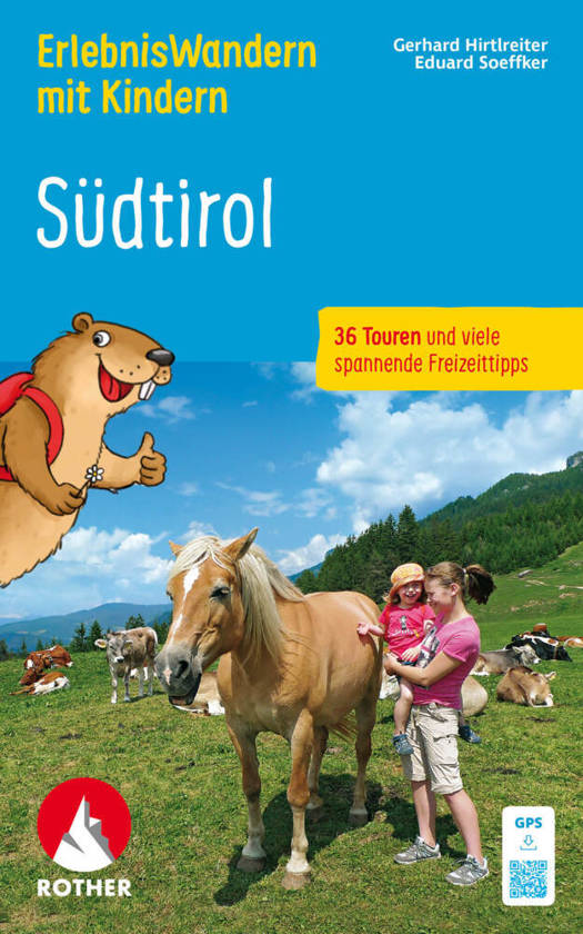 Wandelgids Südtirol - Erlebniswandern mit Kindern | Rother Bergverlag