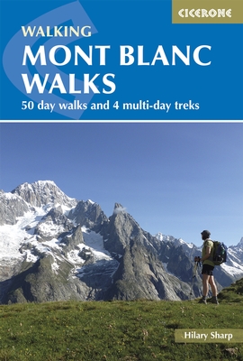 Online bestellen: Wandelgids Mont Blanc Walks | Cicerone