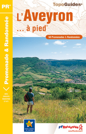 Wandelgids L'Aveyron... à pied D012 | FFRP |
