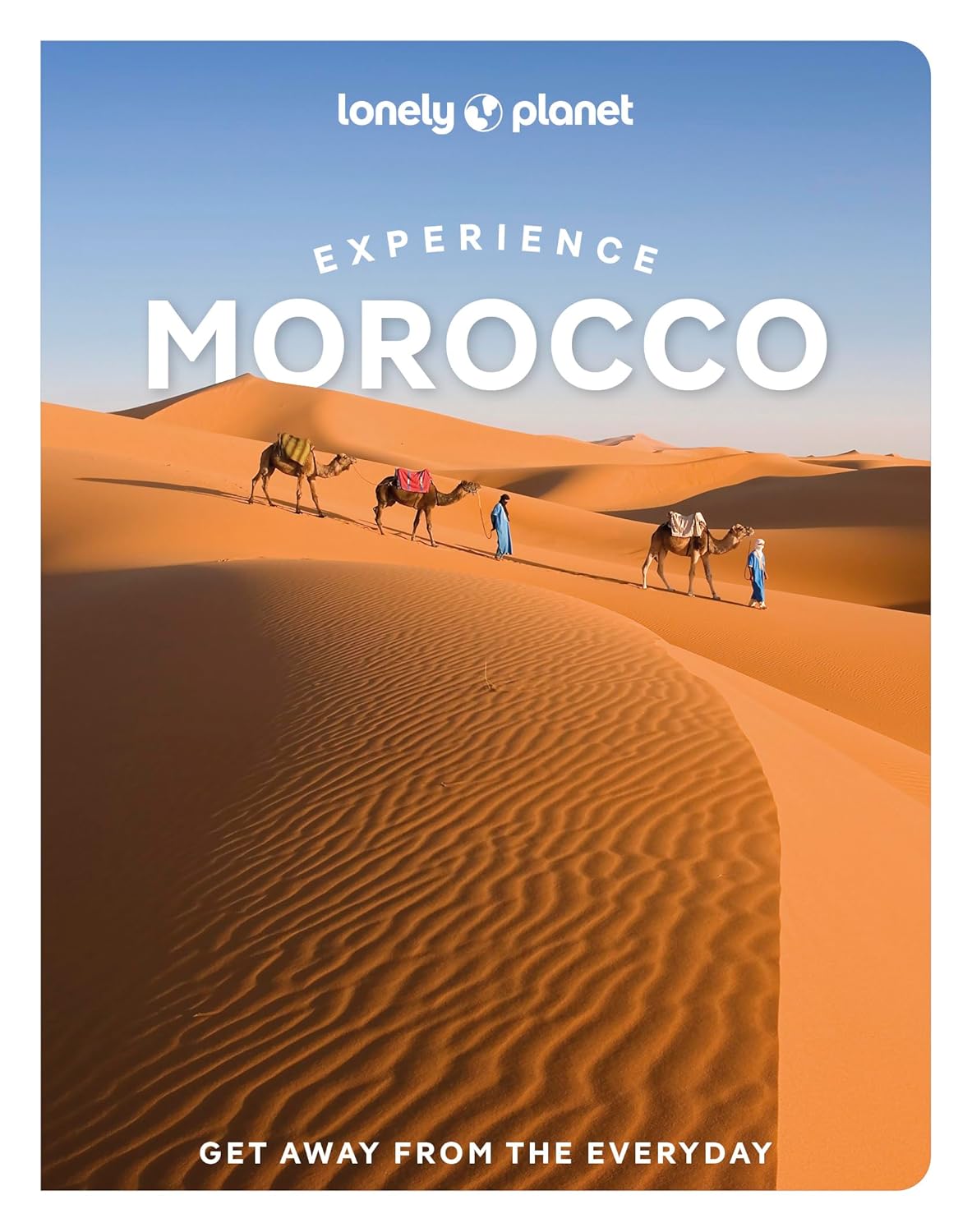 Reisgids Experience Morocco | Lonely Planet