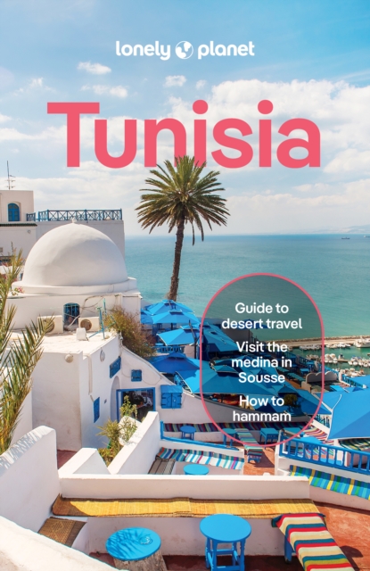 Reisgids Tunisia - Tunesië | Lonely Planet