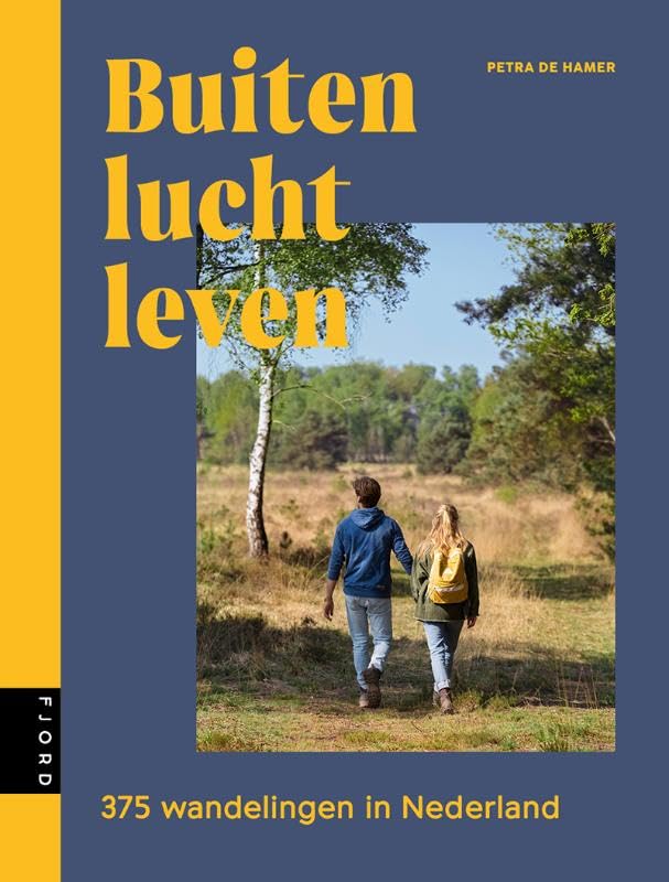Reisgids Buitenluchtleven - Korte en lange wandelingen in Nederland |